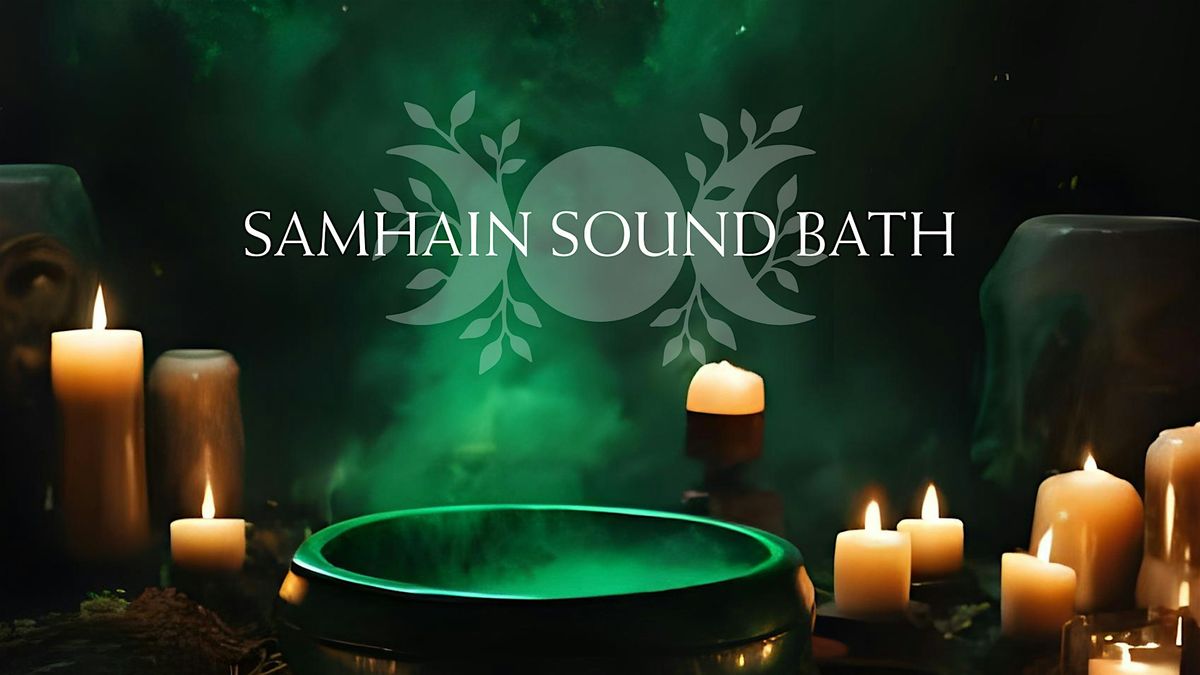 SAMHAIN SOUND BATH