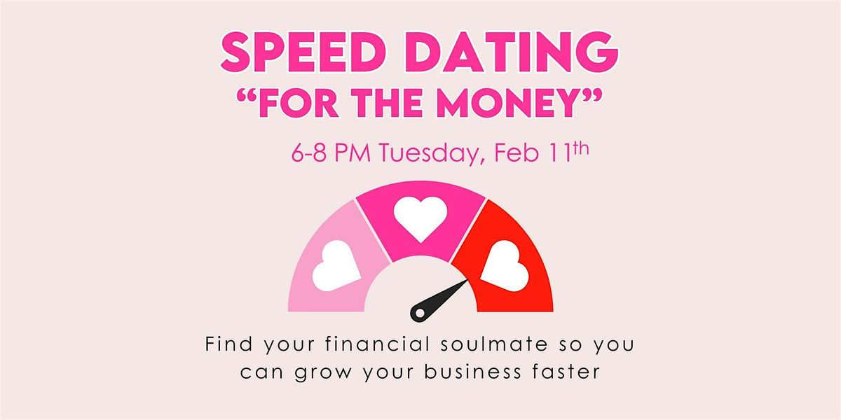 Speed Dating "For the Money"