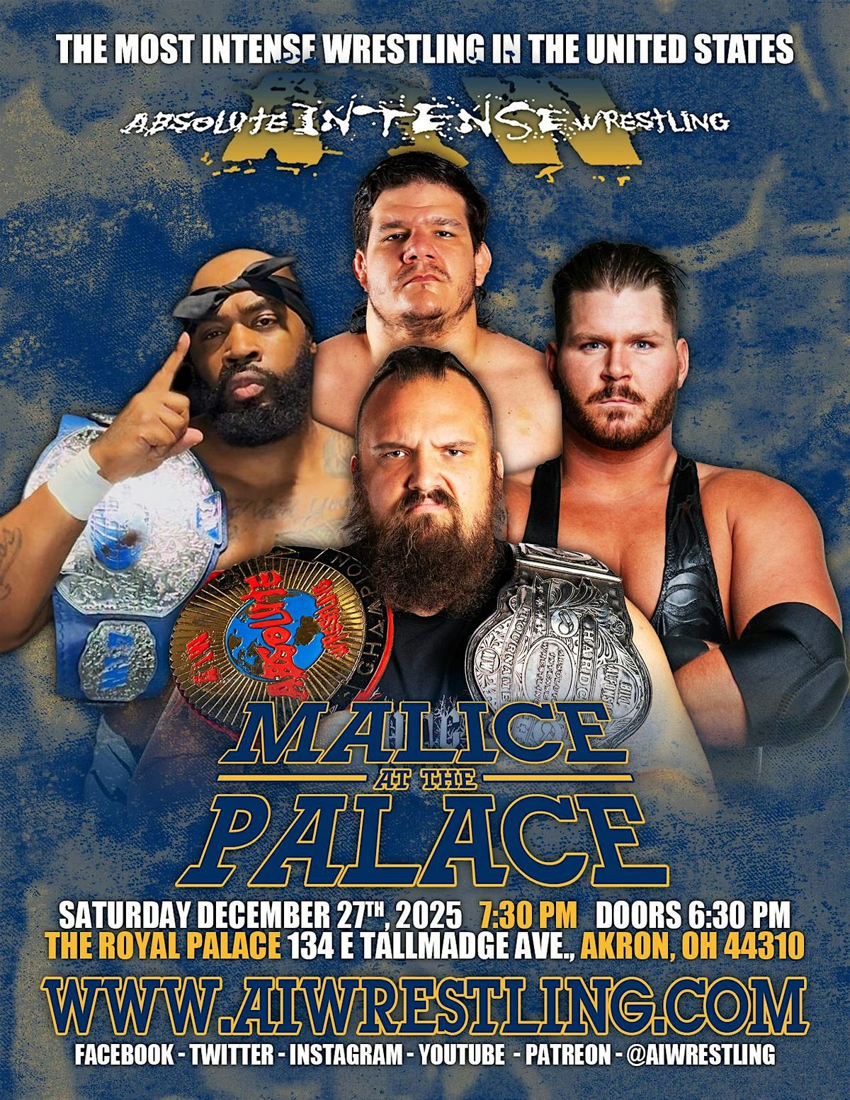 Absolute Intense Wrestling  Presents "Malice At The Palace"