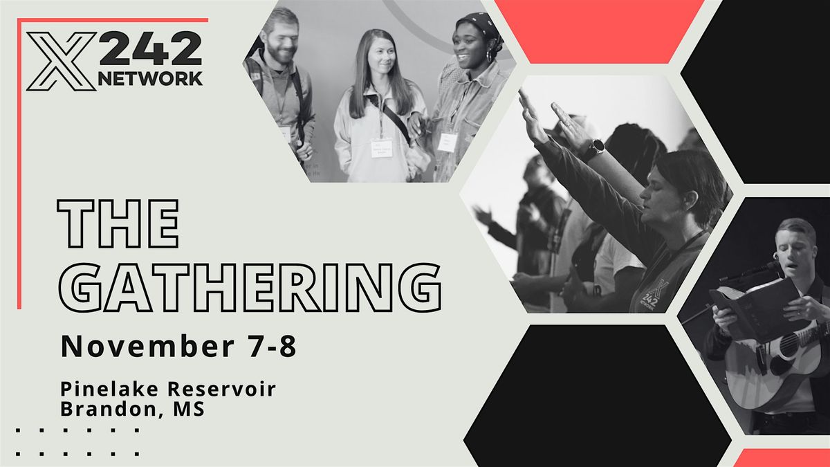 242 Network - The Gathering