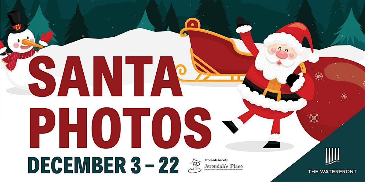 12  Days of SANTA PHOTOS at The Waterfront!