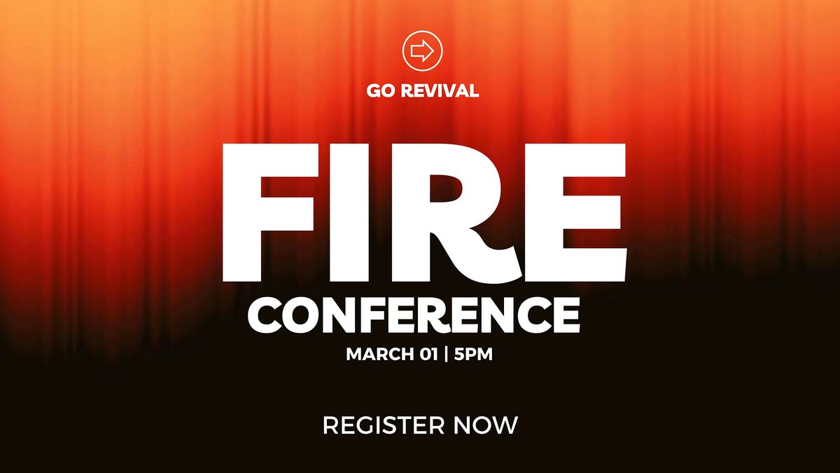 FIRE CONFERENCE