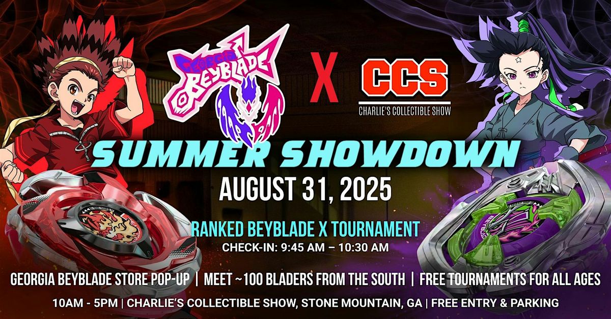 Georgia Beyblade x CCS Summer Showdown
