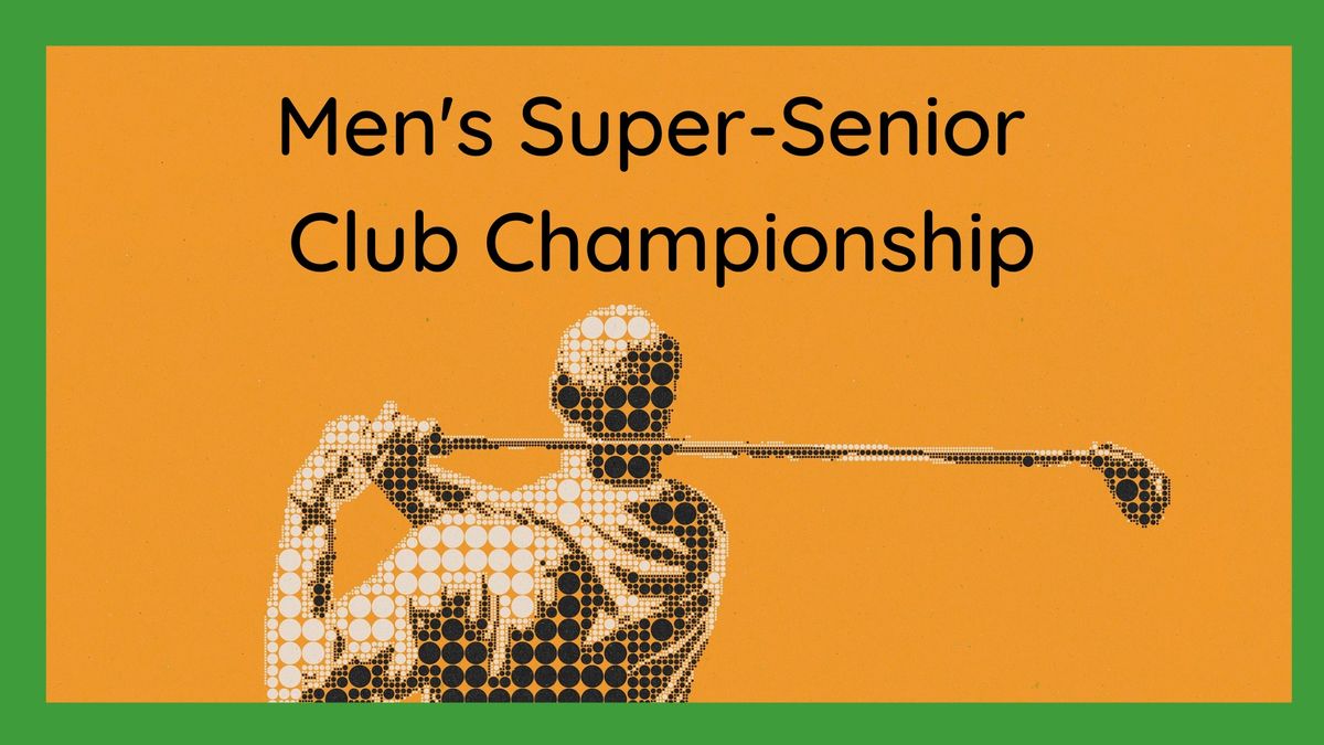 Men's 2024 Super-Senior Club Championship