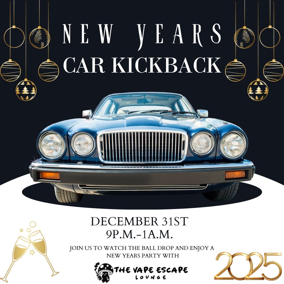 New Years Car Kickback