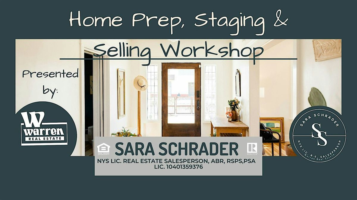 Home Prep, Staging & Selling Workshop for Trumansburg.