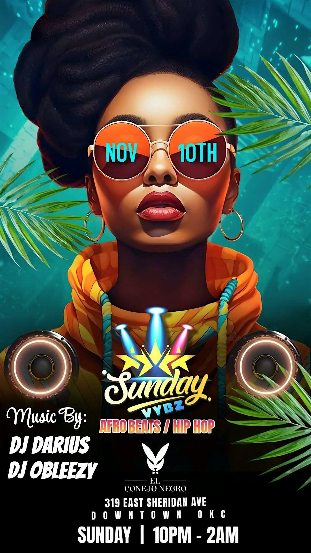 SUNDAY VYBZ | AFROBEATS | DOWNTOWN OKC