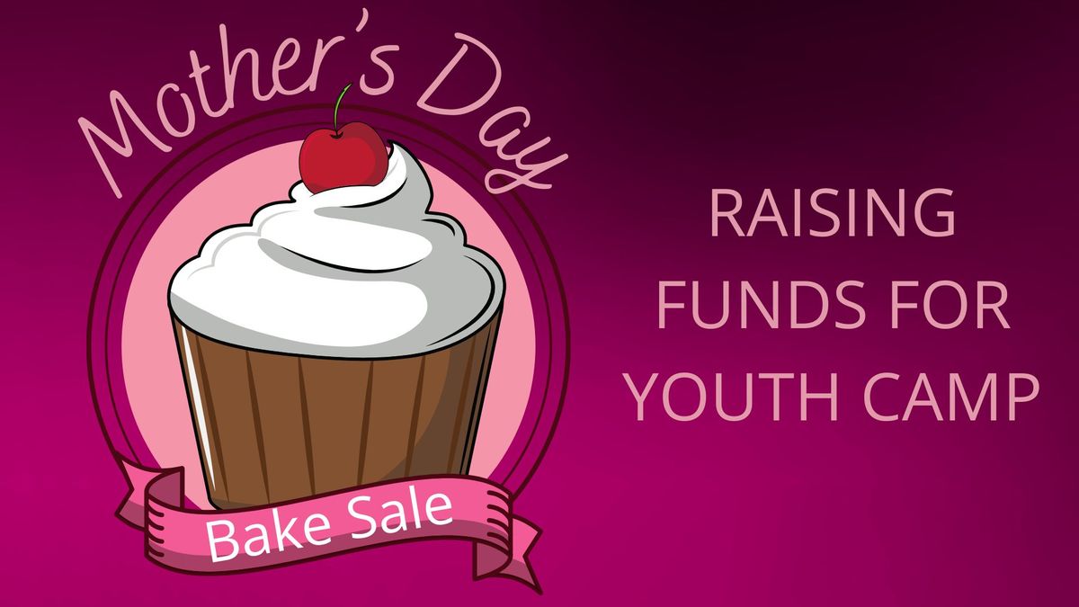 Mother's Day Bake Sale