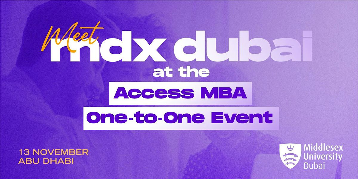 Meet MDX Dubai at the Access MBA One-to-One Event