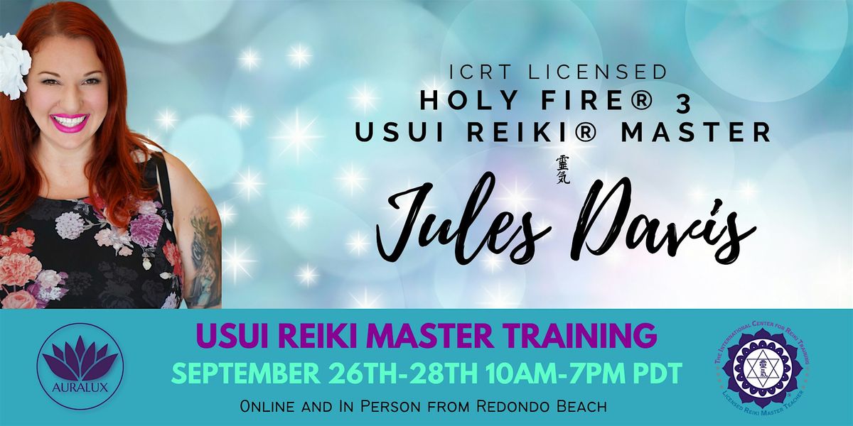 Usui  Reiki Master Training  with Jules Davis
