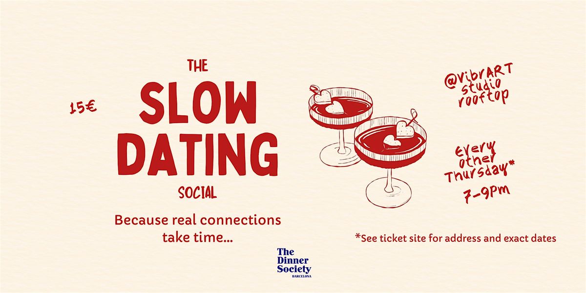 The SLOW DATING Social