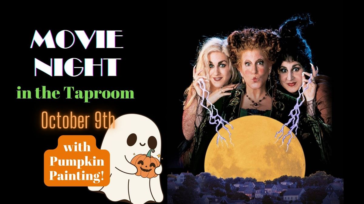 Movie Night in the Taproom & Pumpkin Painting!