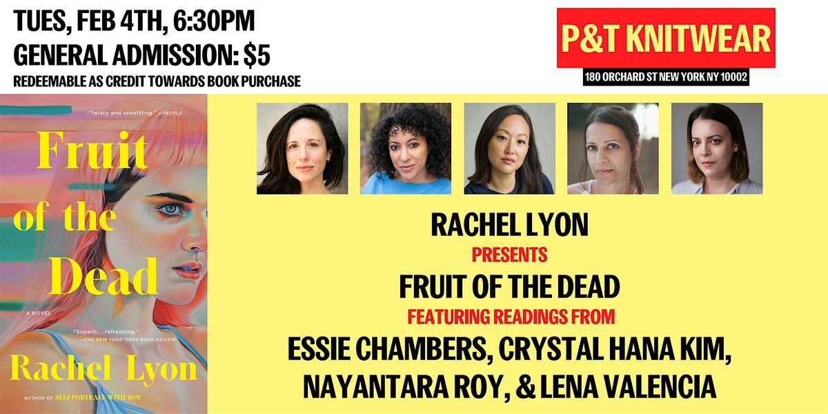 Rachel Lyon presents Fruit of the Dead: A Paperback Launch and Reading