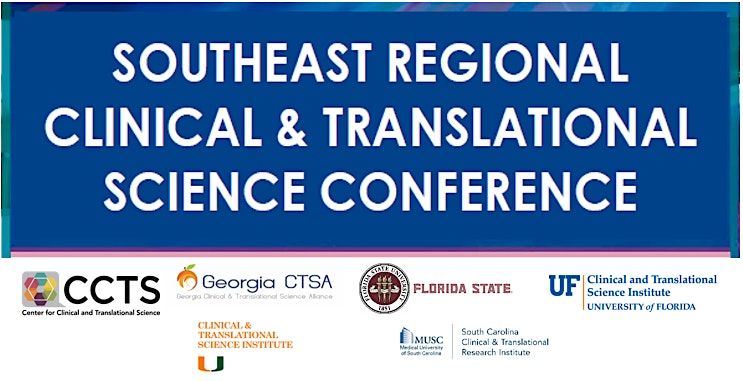 2026 Southeast Regional Clinical and Translational Science Conference