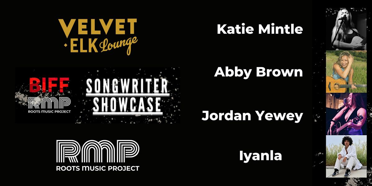 Singer-Songwriter Showcase at the Velvet Elk Lounge (BIFF Live Music)