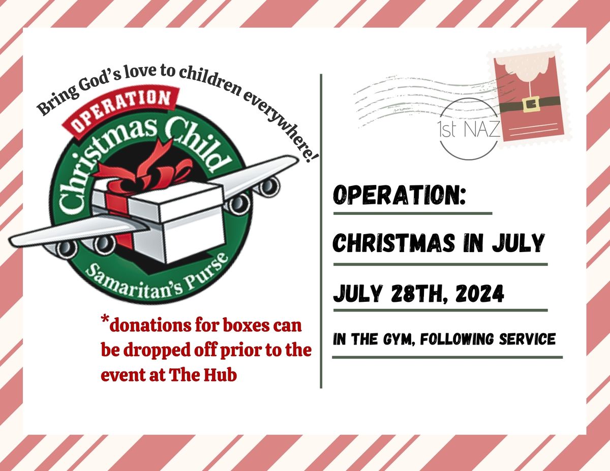 Operation Christmas in July