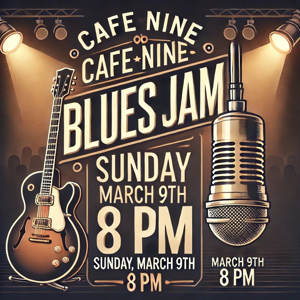 Cafe Nine Blues Jam