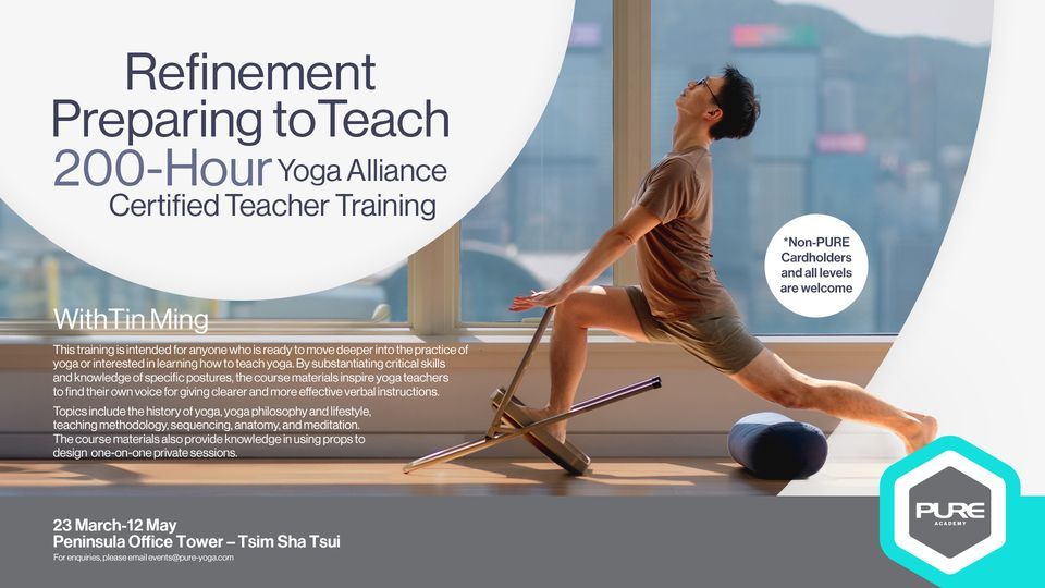 Refinement: Preparing to Teach with Tin Ming 200-Hour Yoga Alliance Certified Teacher Training