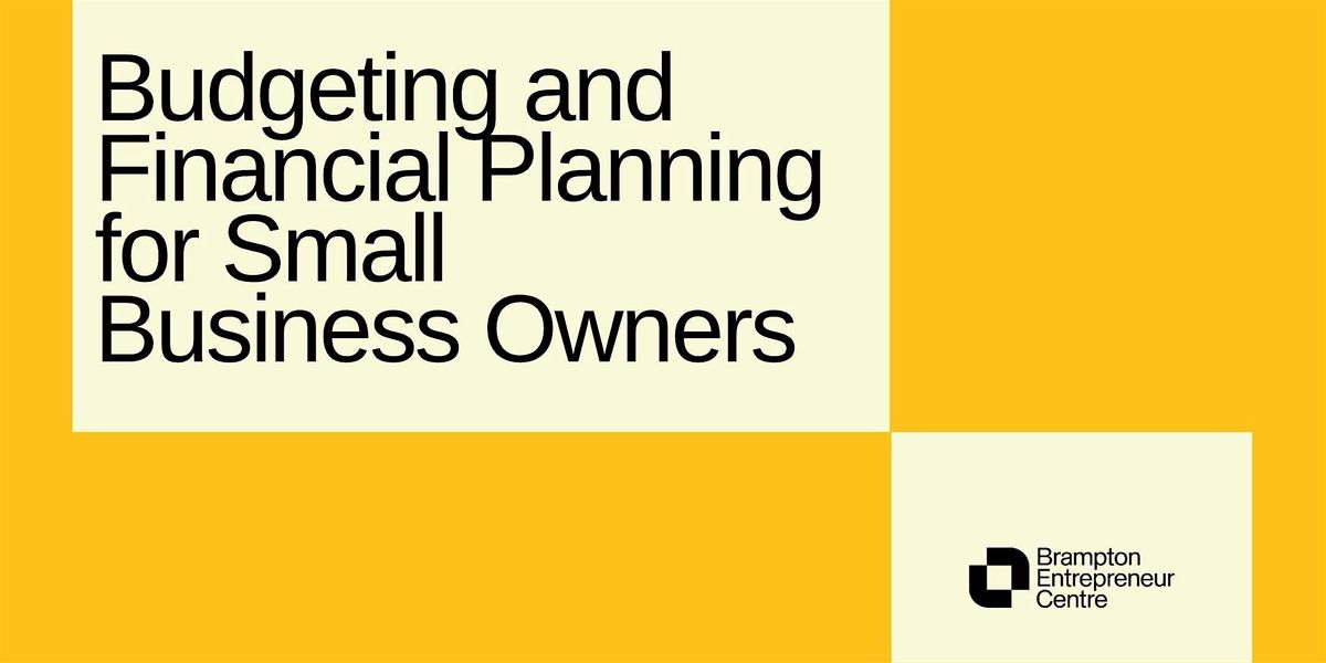 Budgeting and Financial Planning for Small Business Owners