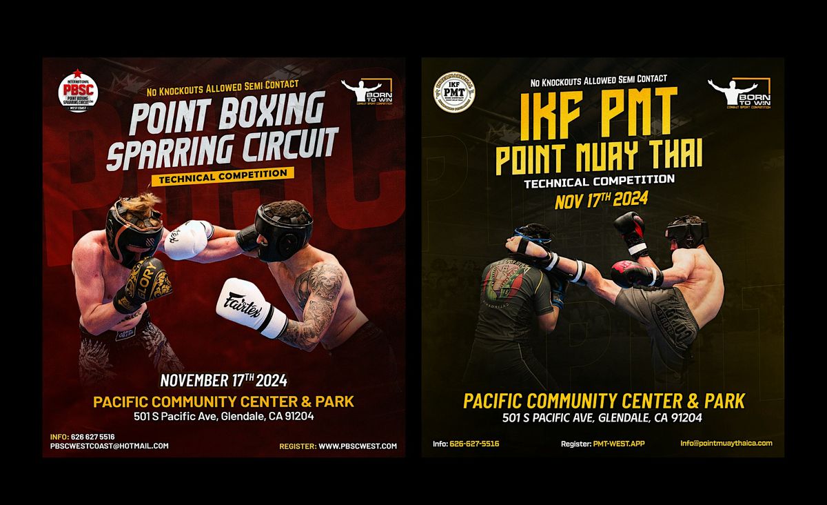 IKF POINT MUAY THAI - PBSC POINT BOXING SPARRING CIRCUIT - GLENDALE, CA