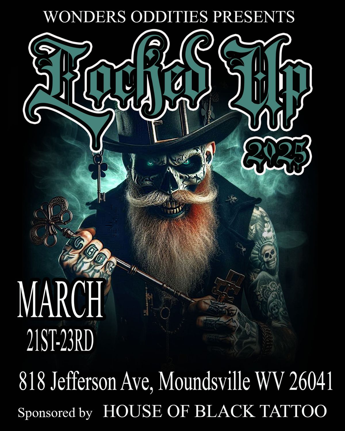 Locked Up Tattoo Convention Wv March 21st-23rd 2025