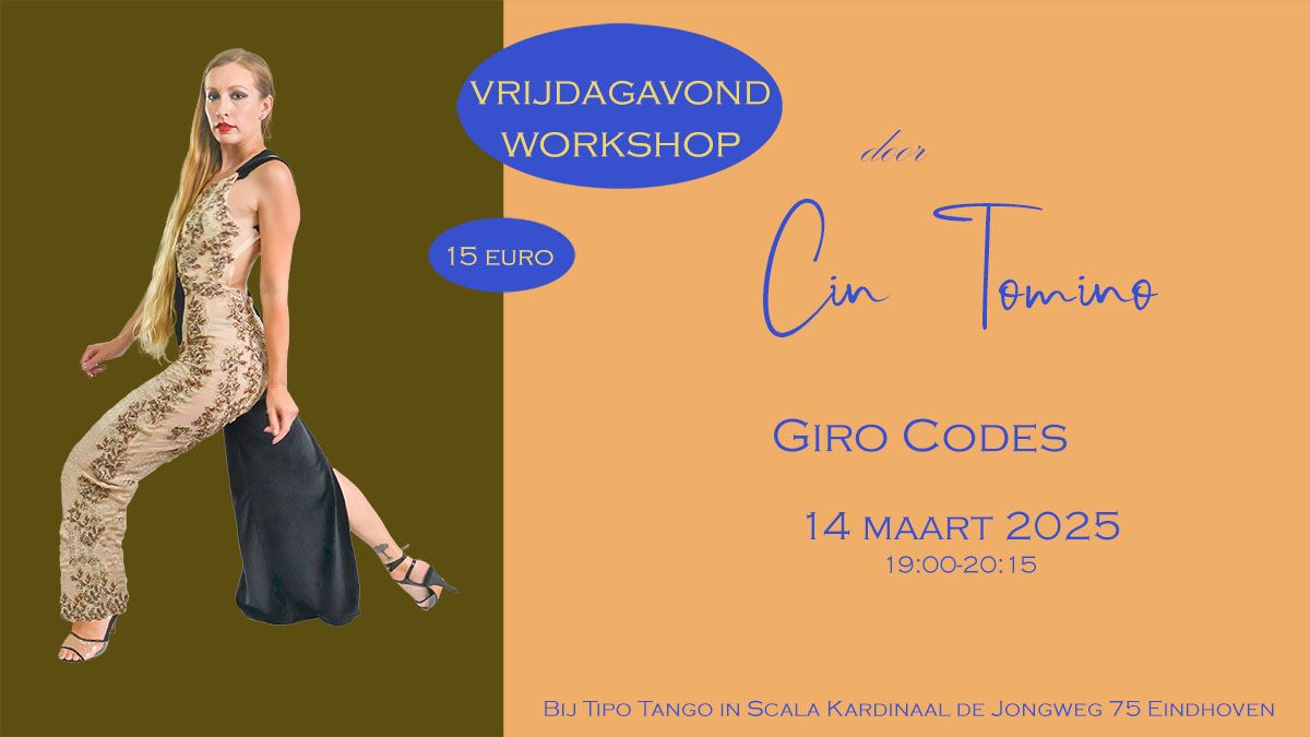 Vrijdagavond workshop Cin Tomino Giro codes