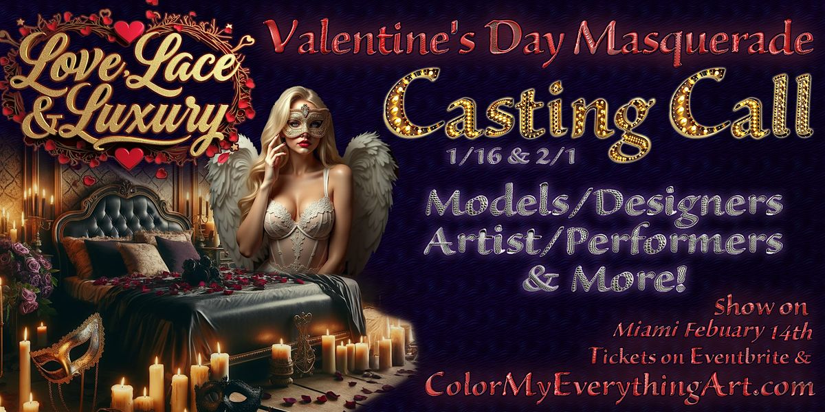 Love, Lace & Luxury CASTING CALL