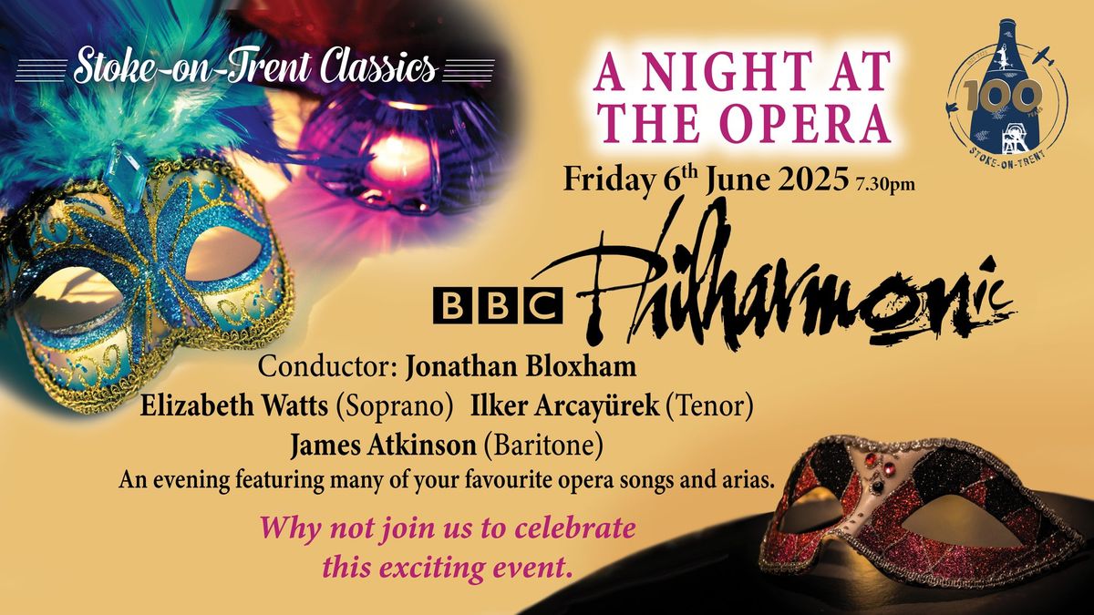 BBC Philharmonic || A Night at the Opera || Victoria Hall, Hanley