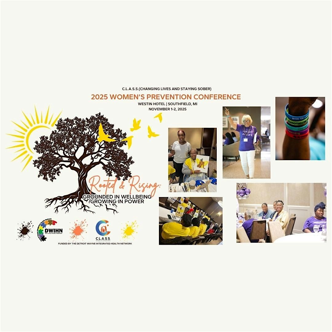 Rooted & Rising -  CLASS  Annual Women's Prevention  Retreat