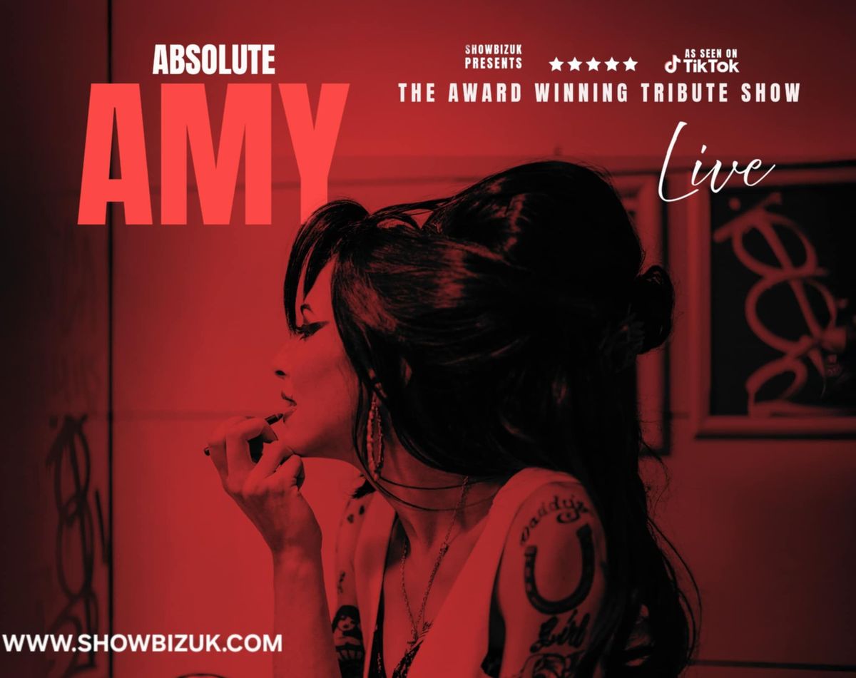 Absolute Amy: The Amy Winehouse Tribute Show