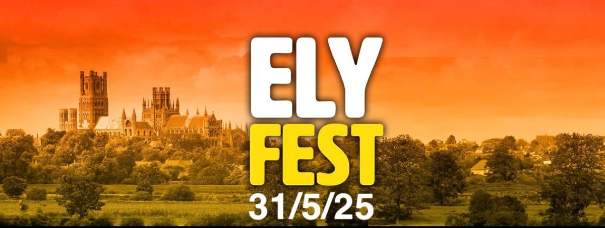 Ely Festival 2025