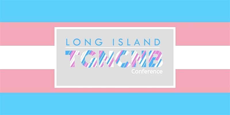 2025 Long Island TGNCNB Community Conference