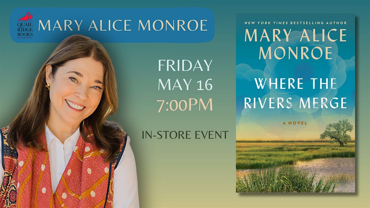 Mary Alice Monroe | Where the Rivers Merge