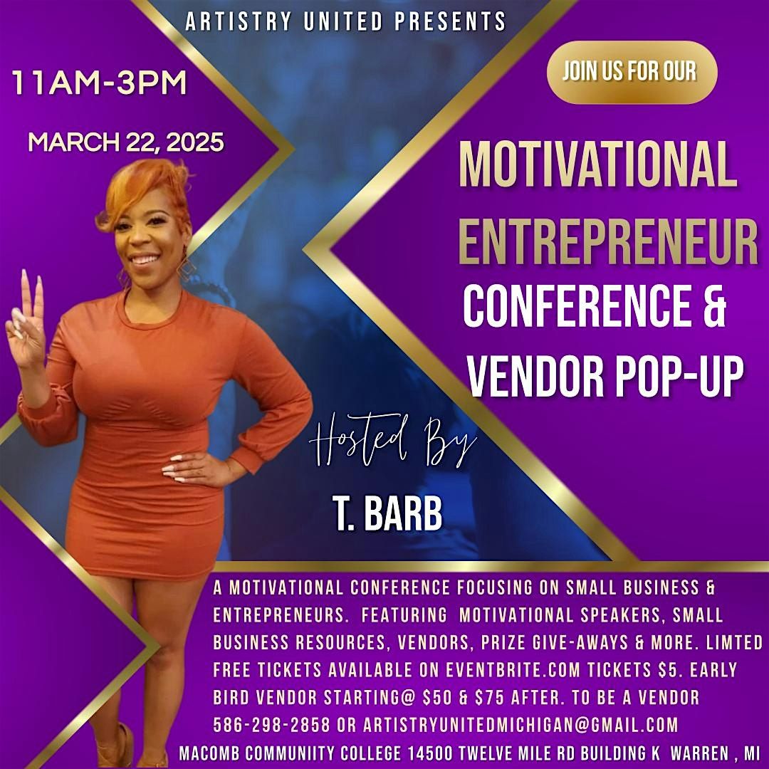 Motivational Entrepreneurs Conference & Vendor Pop-Up