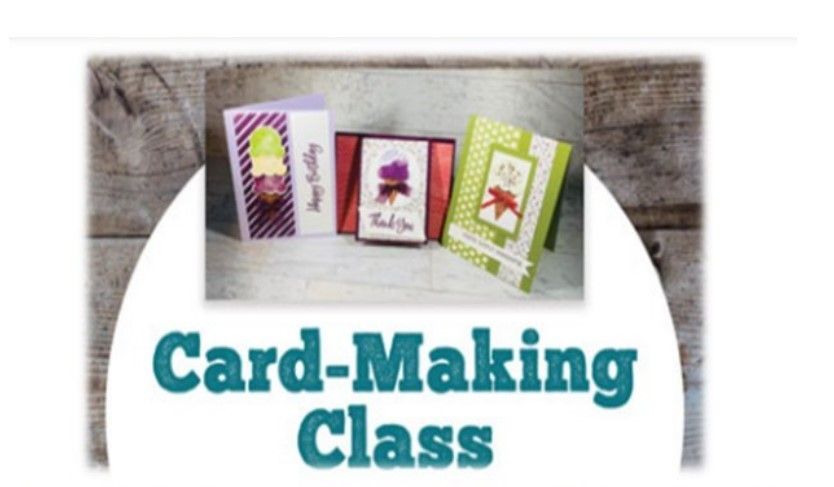 Card Making Class