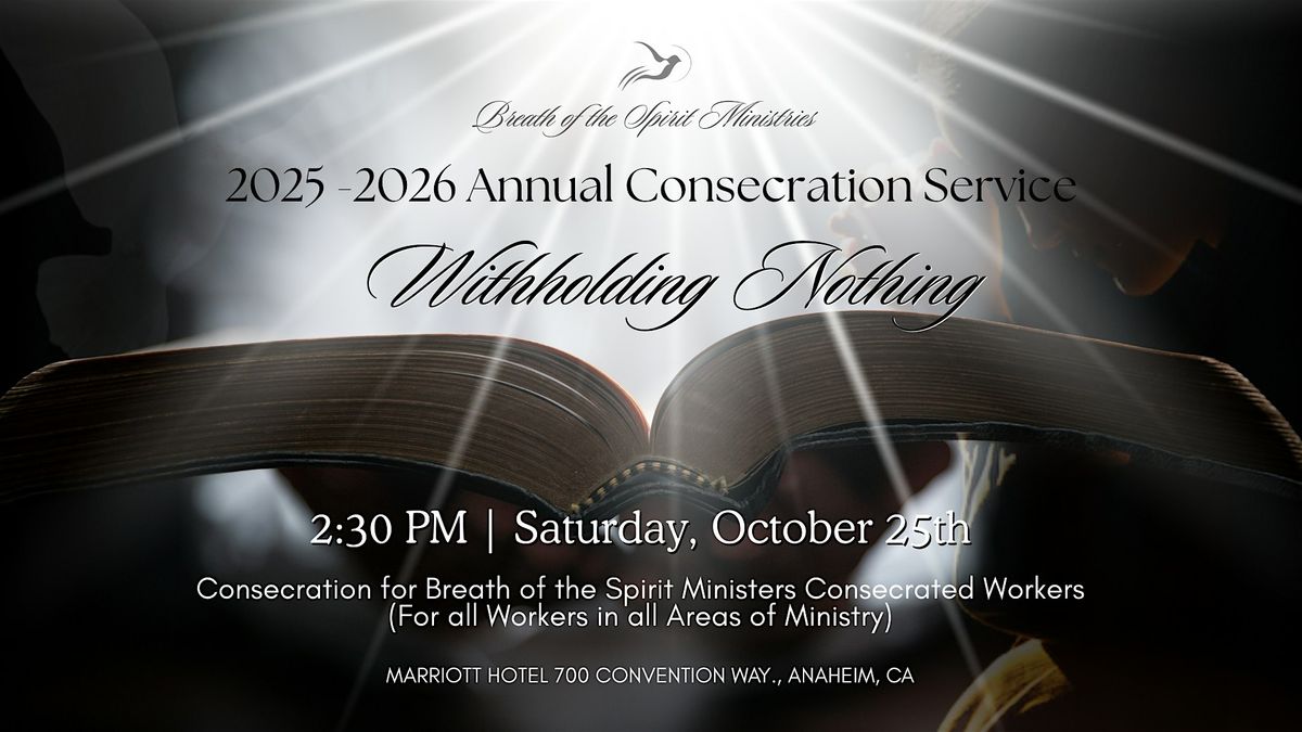 2025 - 2026 Annual Consecration  Service  - Withholding Nothing