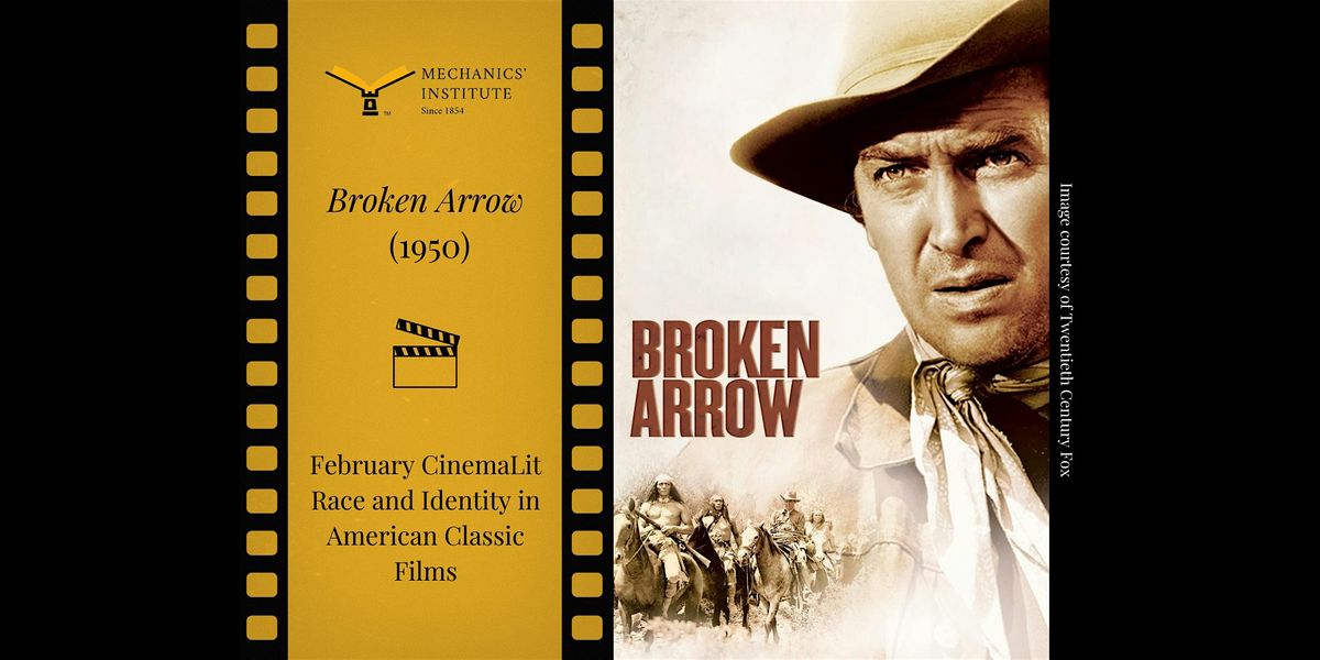 CinemaLit - Broken Arrow (1950)