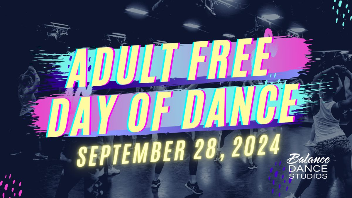 Adult Free Day of Dance 9\/28\/24!