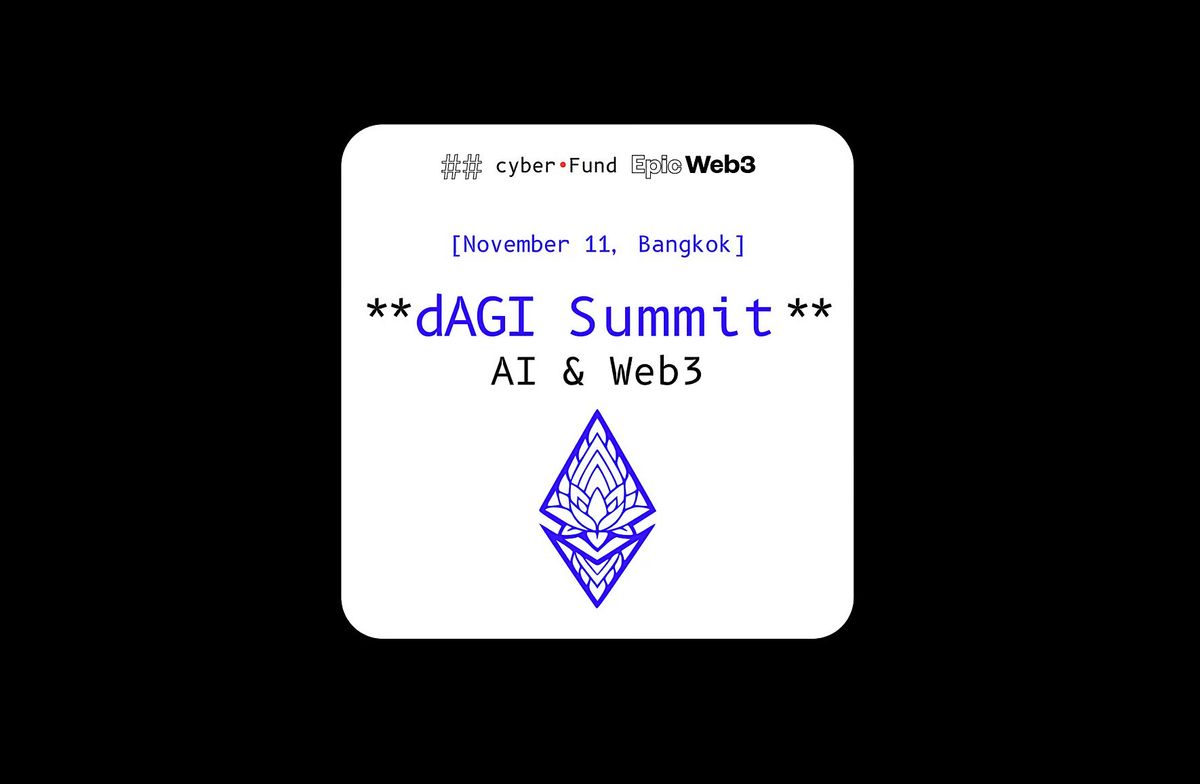 dAGI Summit - AI x Web3 | Devcon Bangkok