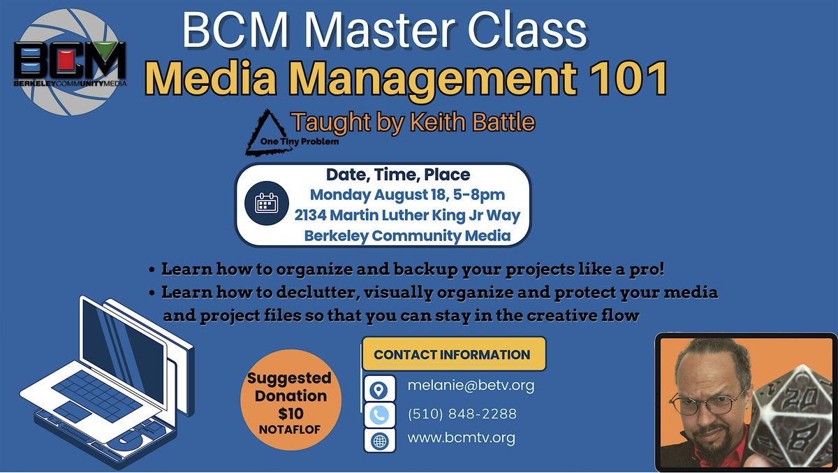 BCM Master Class: Media Management 101