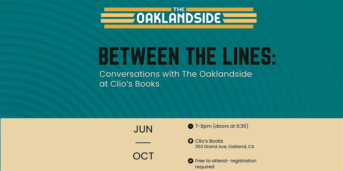 Between the Lines: Conversations with The Oaklandside