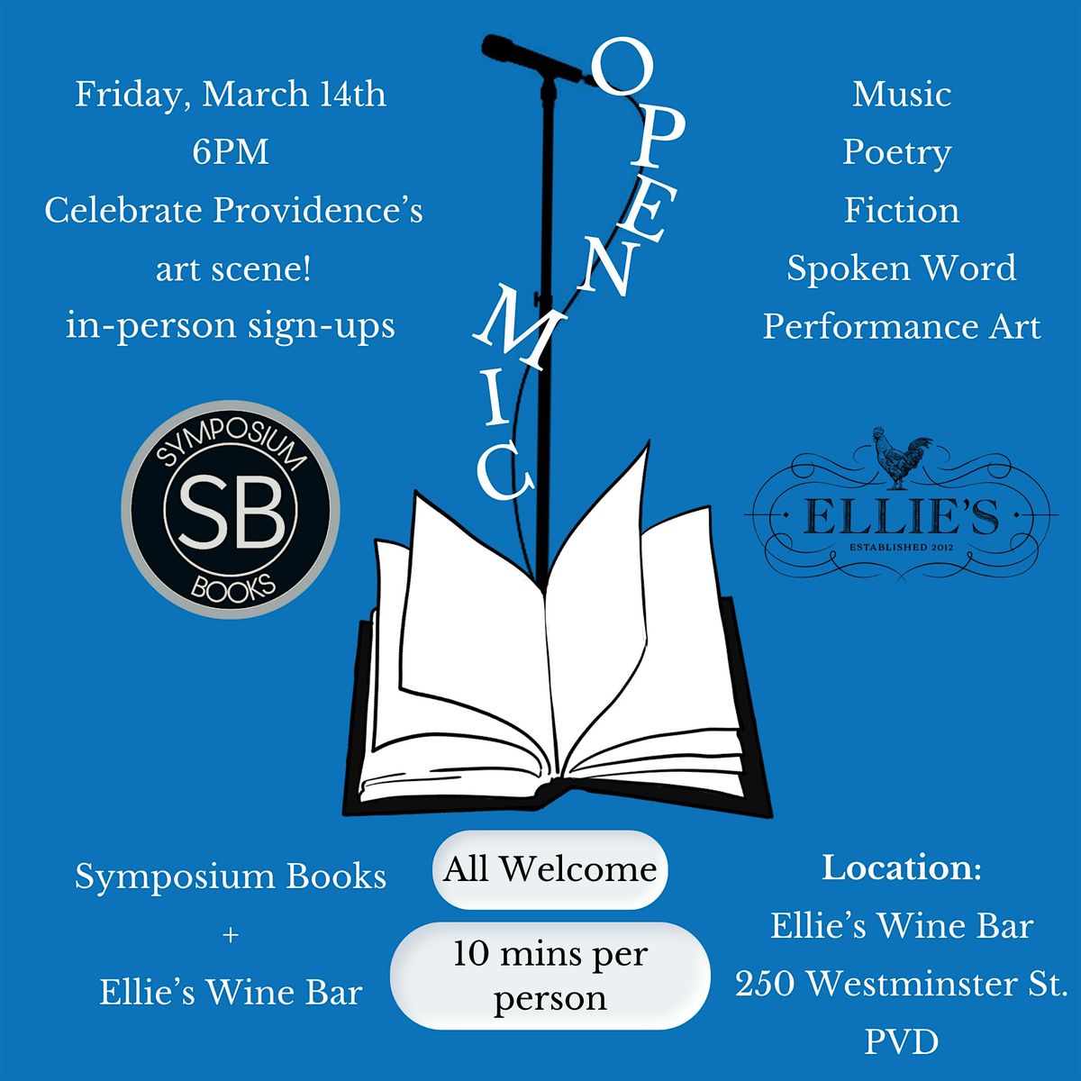 Symposium and Ellie's Present: Open Mic Night