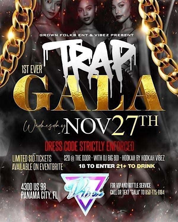 Trap Gala @ VIBEZ