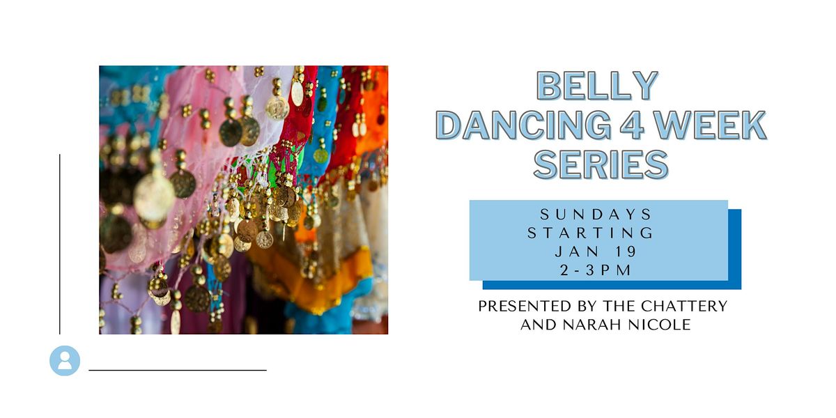 Belly Dancing: 4 Week Series