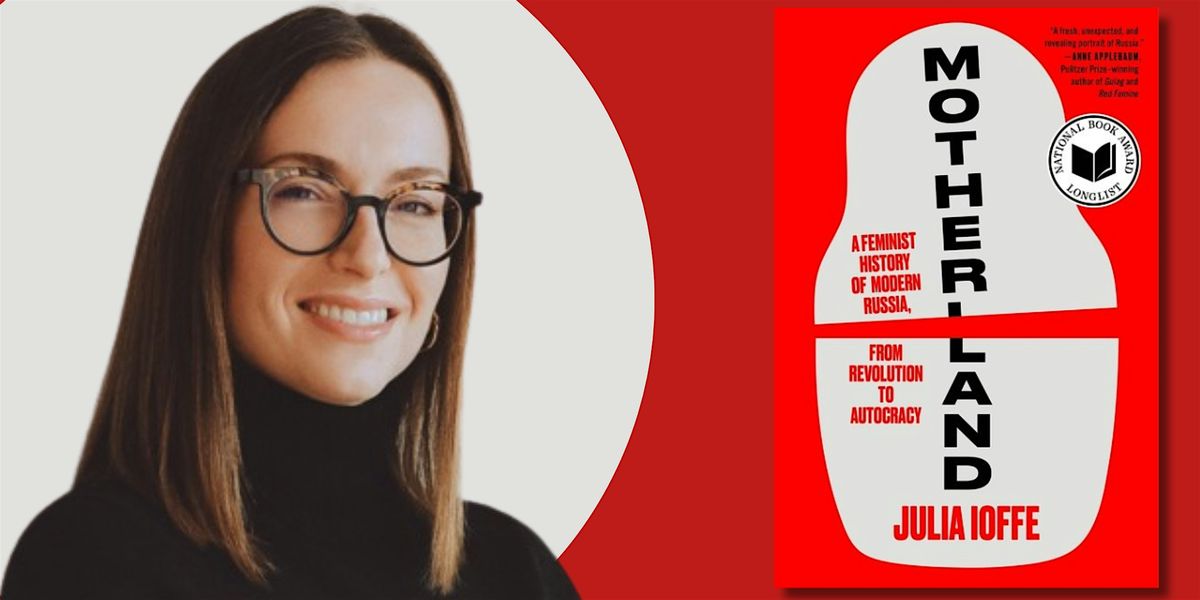 NATIONAL BOOK AWARD LONGLIST: An Evening with Julia Ioffe