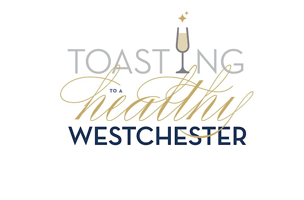 Toasting to a Healthy Westchester