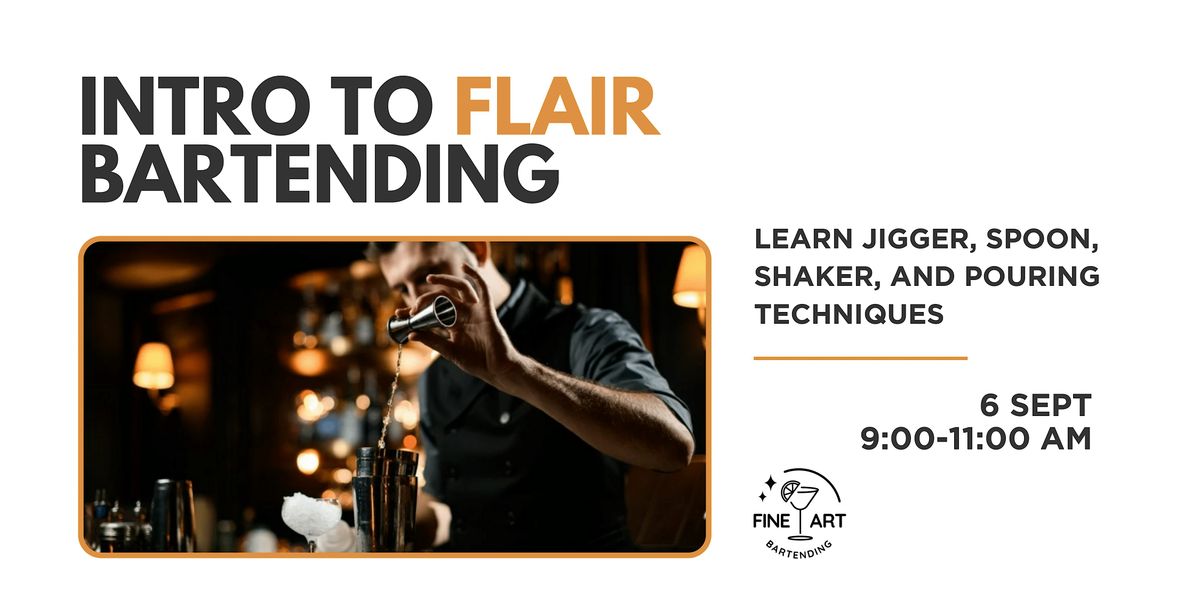 Intro to Flair Bartending