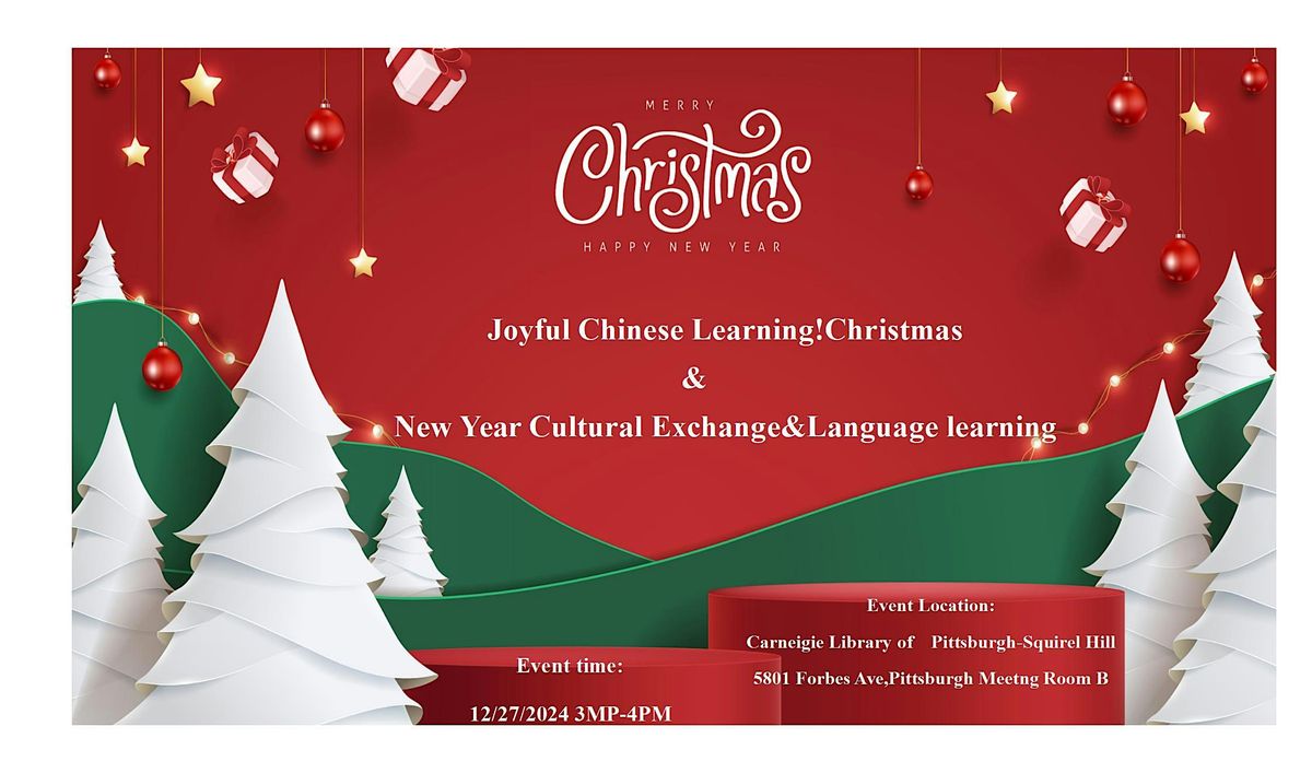 Joyful Chinese Learning!Christmas & New Year Cultural Exchange&Language lea