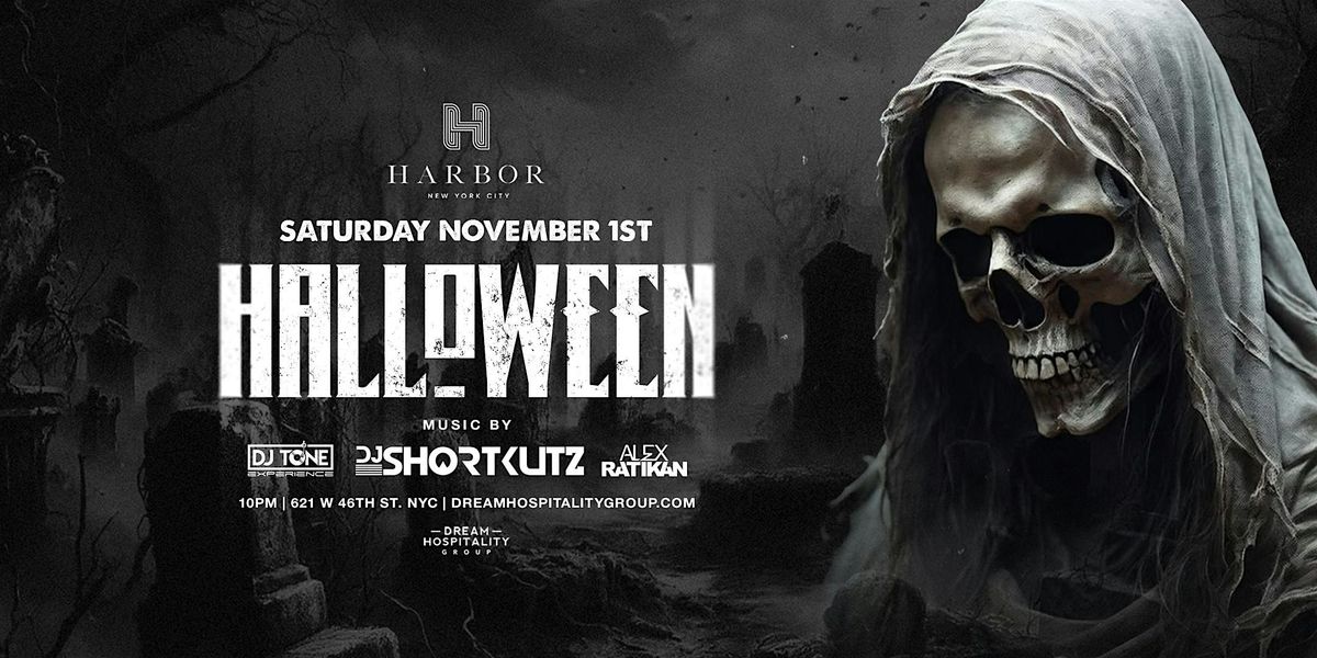 HALLOWEEN WEEKEND @ HARBOR NYC