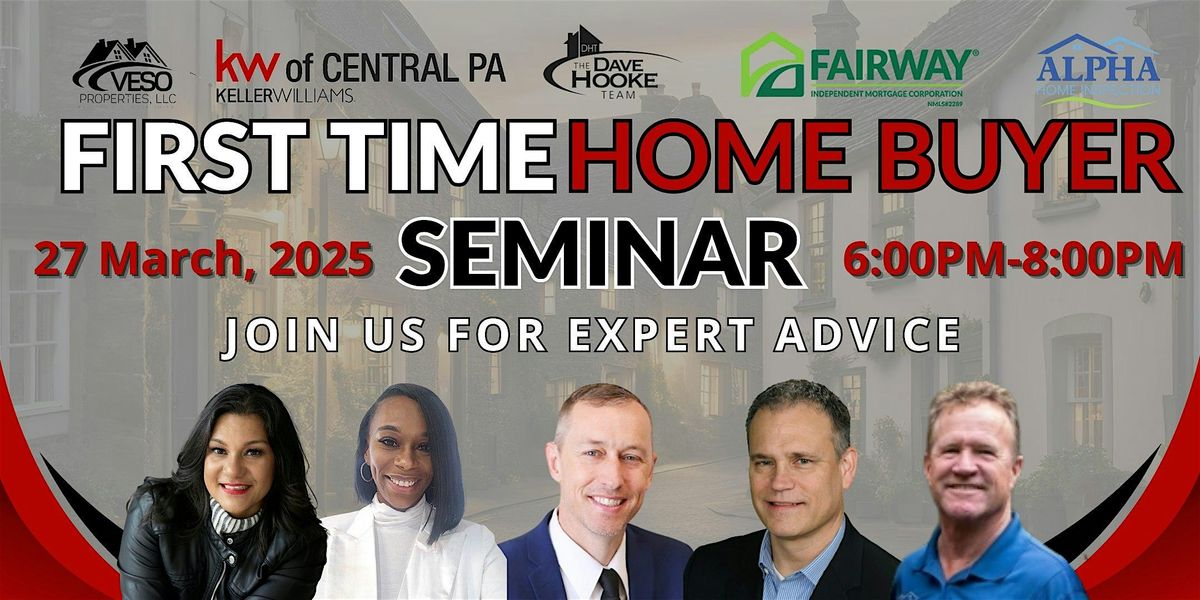 First Time Home Buyer Seminar